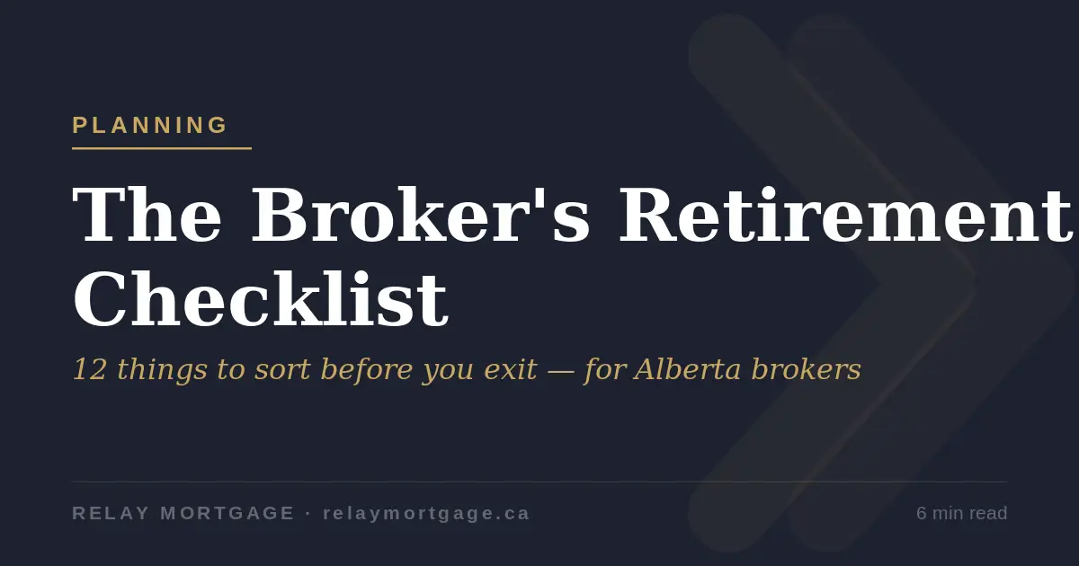 The Broker’s Retirement Checklist.